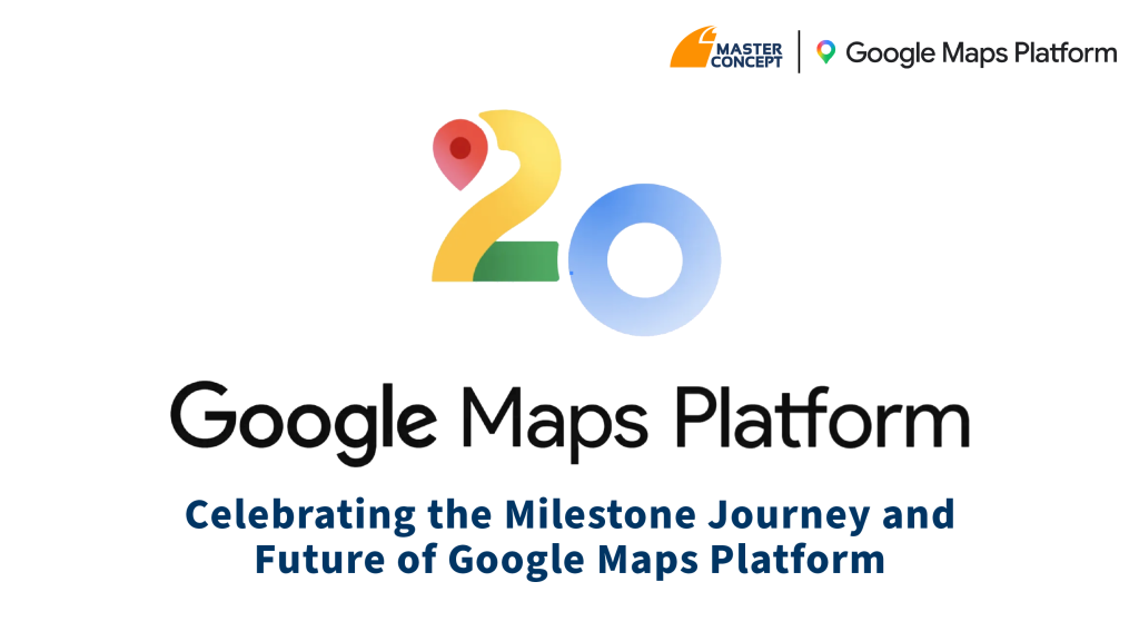 Celebrating the Google Maps Platform 20th Anniversary
