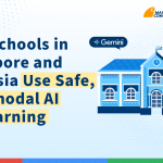 How Schools in Singapore and Malaysia Use Safe, Multimodal AI for Learning