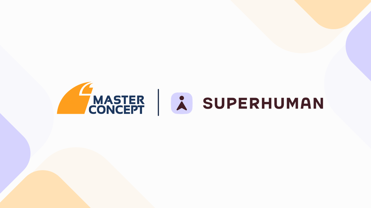 Master Concept: Authorized Reseller Partner of Superhuman