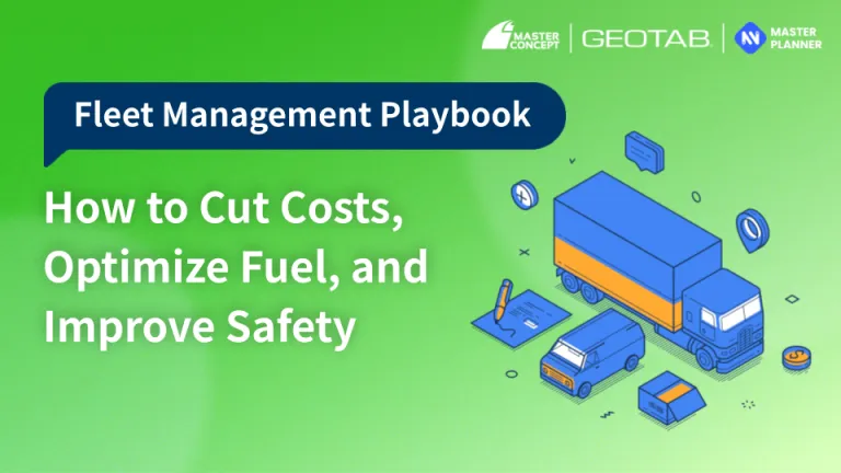 Fleet Management Playbook: How to Cut Costs, Optimize Fuel, and Improve Safety