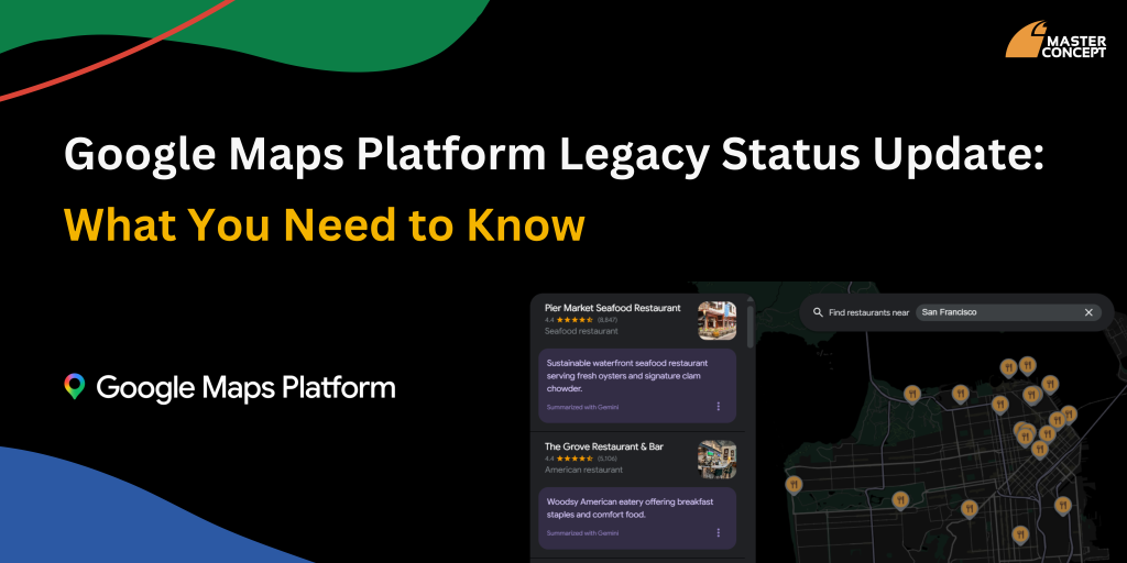 Google Maps Platform Legacy API Status Update - October 2026